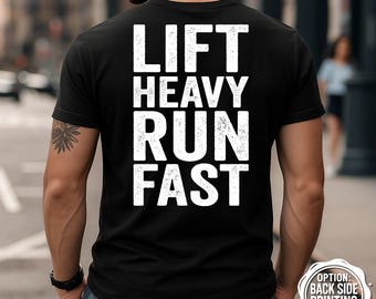 Lift Heavy Run Fast T-Shirt, Gym T-Shirt, Fitness Shirt, Workout Tee, Motivational Shirt, Weightlifting Apparel, Powerlifting Shirt