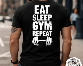 Eat Sleep Gym Repeat T-Shirt, Motivational Gym Shirt, Fitness T-Shirt, Workout Motivation, Gym Quote Shirt, Fitness Gift Idea