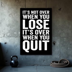 Motivational Poster - Inspiring Quotes - Office Decor - Classroom Posters - Motivation Wall Art - Gift For Him - It&#39;s Not Over