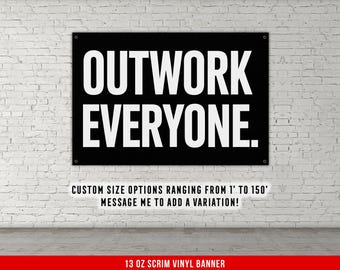Outwork Everyone Banner, Home Gym Decor, Motivational Quote Banner, Gym Wall Art, Fitness Motivation Poster, Custom Garage Gym Banner