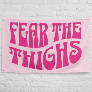 Fear The Thighs - Custom Home Gym Flag - Workout Motivation - Custom Gym Tapestry - Gym Banner - Weightlifting Decor - Dorm Gym Sign