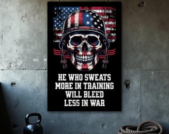 Fitness Wall Art, Fitness Motivation, He Who Sweats More In Training Will Bleed Less In War, Gym Wall Art, Workout Motivation Poster