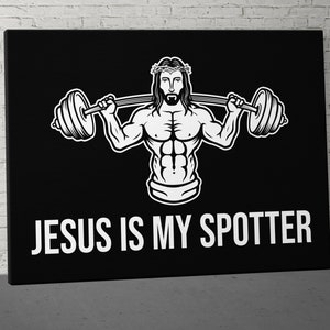 Jesus Spotter Canvas - Home Gym Decor - Large Quote Wall Art - Weightlifting Fitness - Christian Motivational Sign