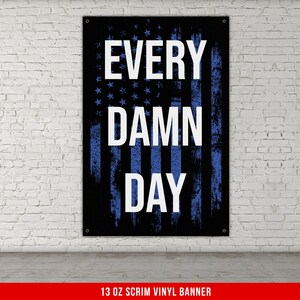 Every Damn Day Banner - Home Gym Decor - Large Motivational Quote Wall Art - Weightlifting - USA Sports Inspiration - Blue