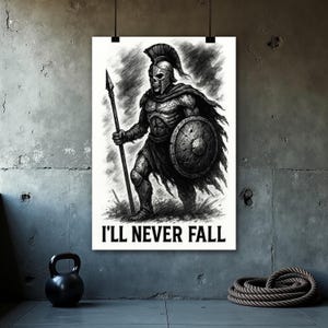 Spartan Warrior Poster, Motivational Gym Art, Perseverance Quote, Never Give Up Print, Inspirational Wall Decor, Workout Gift, Leadership