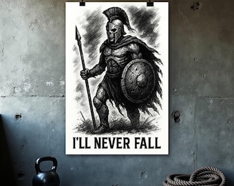 Peut inclure: Illustration en noir et blanc d'un guerrier squelettique en armure, tenant une lance et un bouclier. L'œuvre présente un casque et une cape, avec le texte "I'LL NEVER FALL" en bas. L'affiche est accrochée à un mur gris.