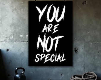 Póster "No eres especial", Póster para gimnasio, Póster motivacional, Arte de pared para gimnasio en casa, Lámina de fitness, Arte de pared imprimible, Decoración para gimnasio en casa