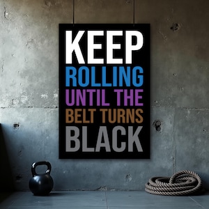 Jiu Jitsu Poster, BJJ Wall Art, Grappling Decor, Martial Arts Motivation, Funny BJJ Quote, Jiu Jitsu Inspirational Poster