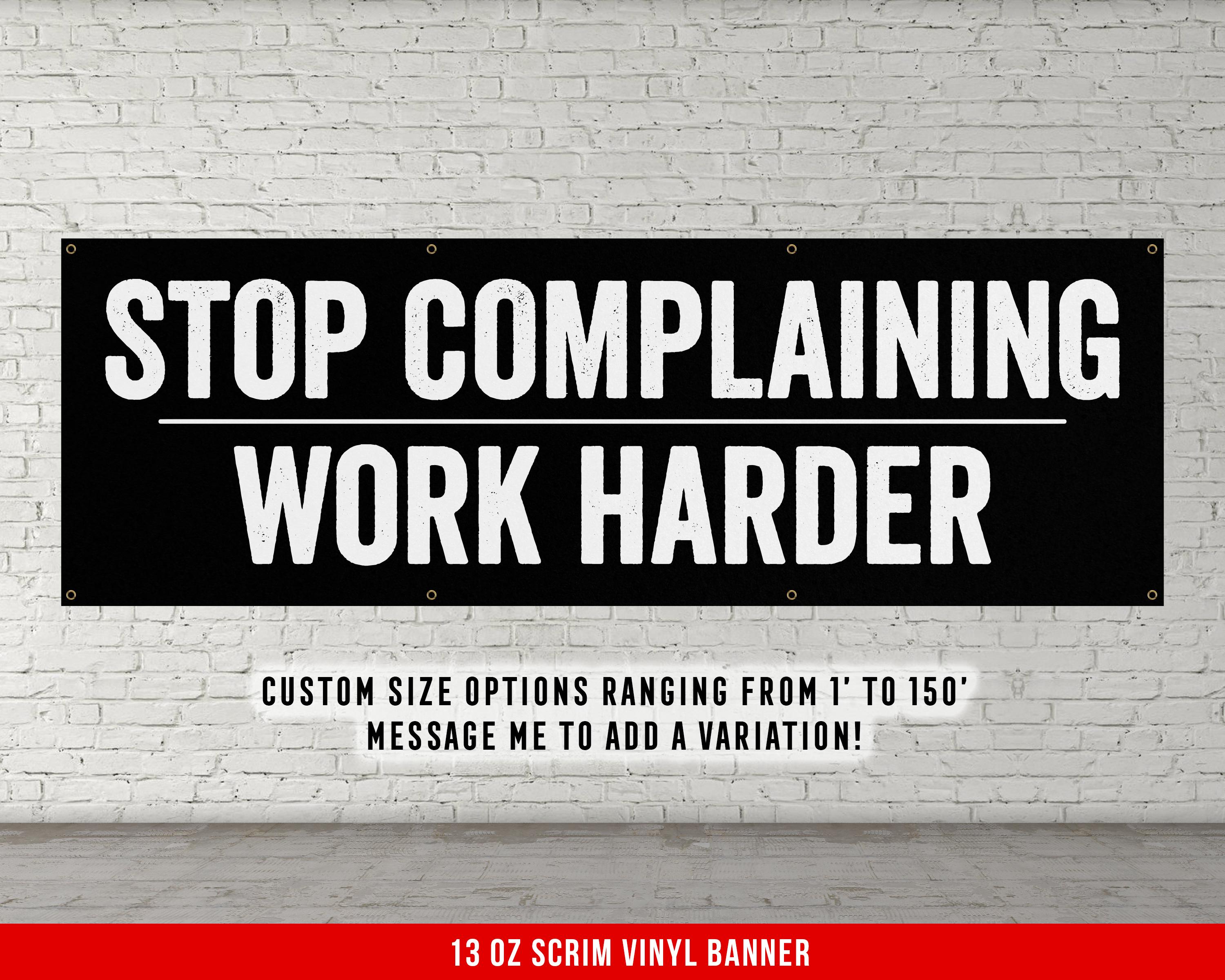 Stop Complaining Banner - Motivational Home Gym Decor - Large Quote ...