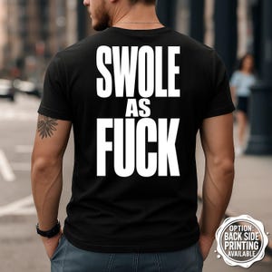 Swole T-Shirt, Motivational Gym Shirt, Fitness Motivation Tee, Workout Motivation Apparel, Bodybuilding Tee, Funny Gym Shirt