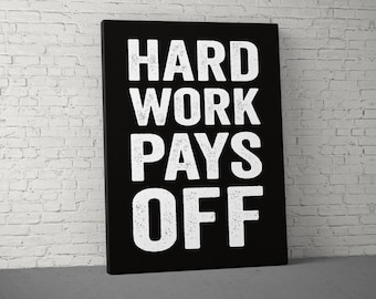 Hard Work Pays Off Canvas - Home Gym Decor - Large Motivational Quote Wall Art - Weightlifting Fitness Training - Garage Basement