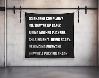 Do Sharks Complain Wall Tapestry - Gym Decor - Large Motivational Fitness - Weightlifting Art
