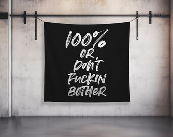 Motiverend wandtapijt, 100 procent of doe geen moeite citaat, fitness banner voor home gym decor, inspirerende muurkunst, slaapzaal decor