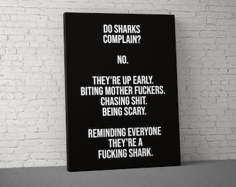 Do Sharks Complain Canvas - Home Gym Decor - Large Quote Wall Art - Weightlifting Fitness - Sports Inspiration Motivational