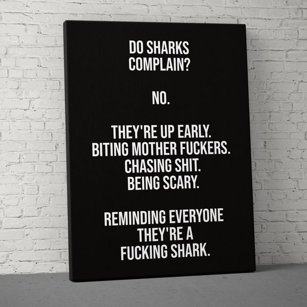 Do Sharks Complain Canvas - Home Gym Decor - Large Quote Wall Art - Weightlifting Fitness - Sports Inspiration Motivational