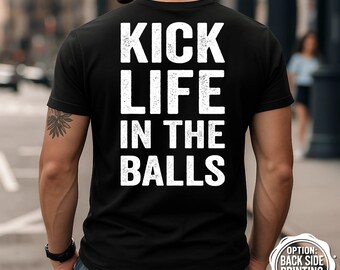 Kick Life T-Shirt, Funny Gym Shirt, Workout Tee, Motivational T Shirt, Fitness Apparel, Inspirational Gym Quote, Bodybuilding T Shirt