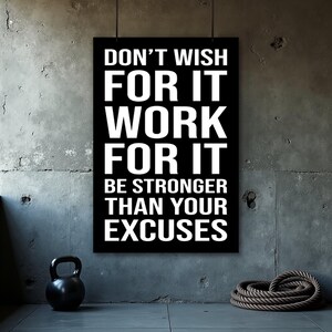Motivational Poster Don&#39;t Wish For it Work For It Inspirational Quote Wall Art Fitness Home Gym Office Decor Black and White Print
