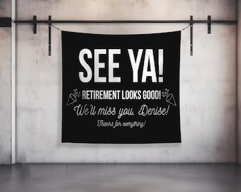 Ruhestand Banner, lustige Ruhestand Geschenke, Ruhestand Dekorationen, personalisiertes Schild, individuelle Ruhestandsparty, Krankenschwester Feuerwehrmann Lehrer