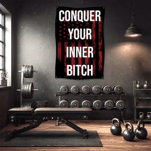 Conquer Your Inner Bitch Flag, Gym Decor, Motivational Flag, Weightlifting, Home Gym Decor, Garage Gym, Wall Tapestry