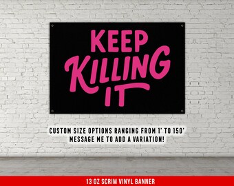 Keep Killing It Banner, Home Gym Decor, Fitness Motivation, Inspirational Banner, Women's Gym, Girls Dorm, Custom Motivational Banner