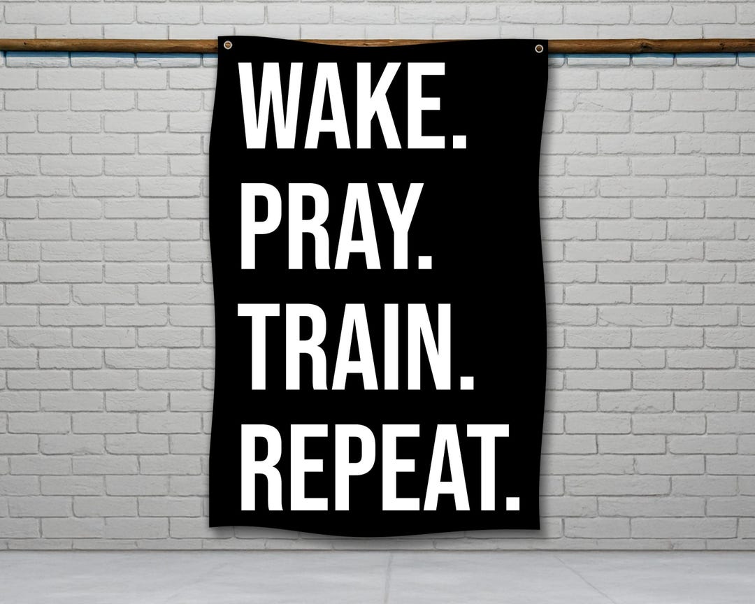 Wake Pray Train Repeat Flag, Gym Decor, Motivational, Gym Flag, Home ...