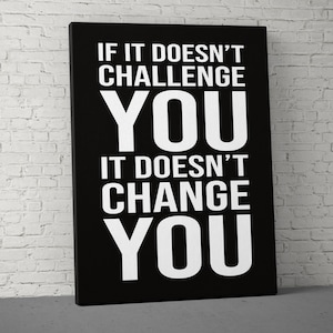 If It Doesn't Challenge You Canvas - Home Gym Decor - Large Quote Wall Art - Weightlifting Fitness - Sports Inspiration