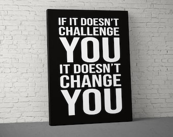 If It Doesn't Challenge You Canvas - Home Gym Decor - Large Quote Wall Art - Weightlifting Fitness - Sports Inspiration