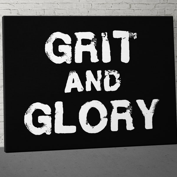 Grit And Glory Canvas - Home Gym Decor - Large Weightlifting Quote Decor - Office Walls