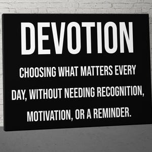 Devotion Definition Canvas, Inspirational Canvas, Motivational Canvas Art, Office Wall Art, Modern Wall Art, Canvas Print, Inspirational