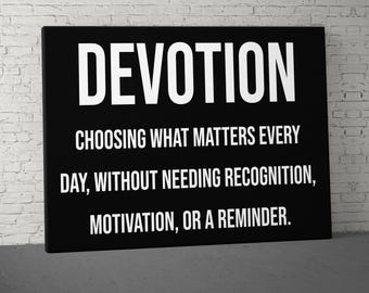Devotion Definition Canvas, Inspirational Canvas, Motivational Canvas Art, Office Wall Art, Modern Wall Art, Canvas Print, Inspirational