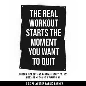 The Real Workout Cloth Banner - Home Gym Decor - Large Wall Art Quote - Motivational Fitness Sign Flag