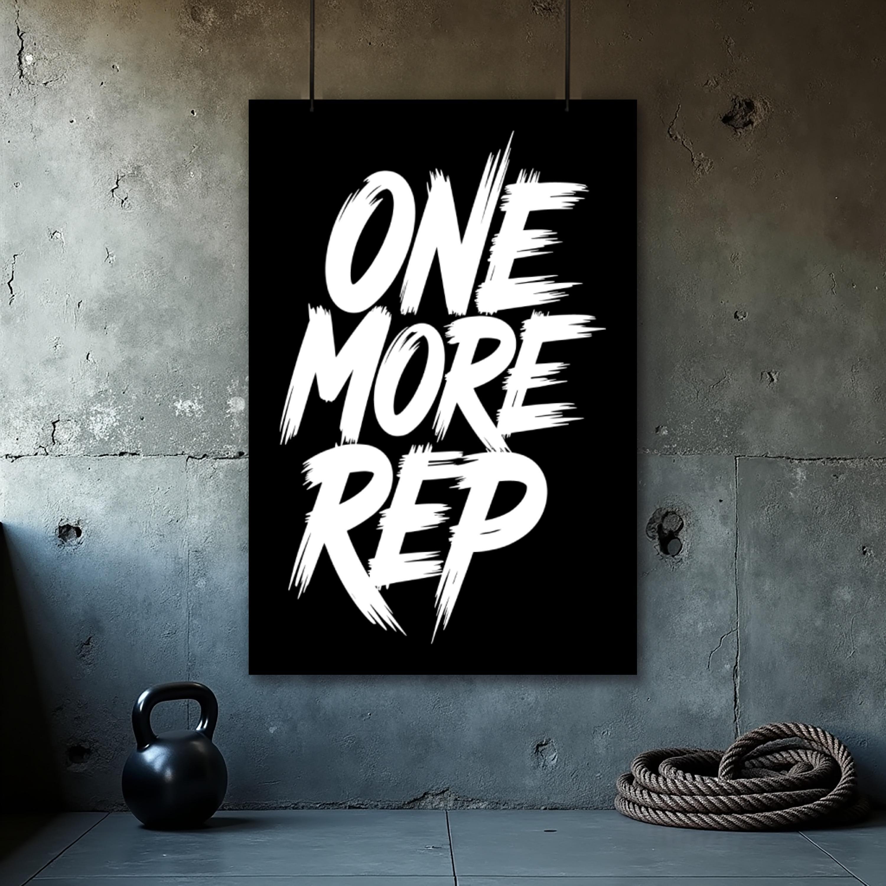 One More Rep Poster, Weightlifting Gym Decor, Home Gym Sign ...