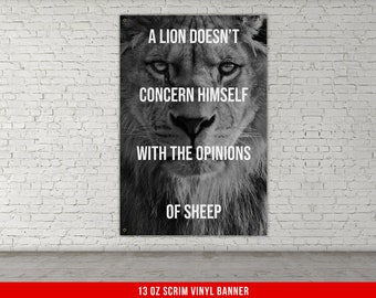 Lion Doesn&#39;t Concern Himself With The Opinions of Sheep Banner - Home Gym Decor - Large Motivational Quote Wall Art - Inspirational Print