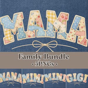 Könnte beinhalten: Das Wort "MAMA" im Patchwork-Stil, mit Blumen-, Tupfen- und Vichy-Mustern. Unter dem Wort befindet sich eine Schleife. Der Text "Family Bundle - 5 PNGs" befindet sich unter der Schleife, mit zusätzlichem Text unten.