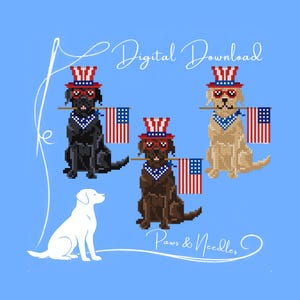 May include: Digital download featuring three pixelated dogs wearing patriotic hats, bandanas, and glasses, holding American flags. A white dog silhouette is also present. The text "Digital Download" and "Paws & Needles" are included.