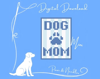 Dog Mom Mini Stitch Chart - Digital Download