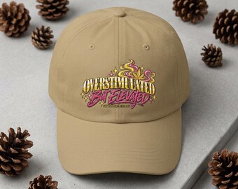 Overstimulated But Elevated Embroidered Dad Hat | Funny Stoner Mom Trucker Cap