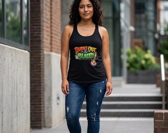 Burnt Out & Blazed Women Racerback Tank Top