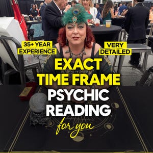 Könnte beinhalten: Eine Frau mit roten Haaren und einem grünen Federkopfschmuck sitzt an einem Tisch. Der Text auf dem Tisch lautet "EXACT TIME FRAME PSYCHIC READING for you." Zusätzlicher Text lautet "35+ YEAR EXPERIENCE" und "VERY DETAILED."