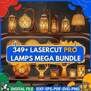 Puede incluir: Una colección de lámparas y faroles con diseños intrincados cortados con láser, que emiten una luz cálida. La imagen incluye el texto "349+ LASERCUT PRO LAMPS MEGA BUNDLE" y "DIGITAL FILE". Las lámparas están dispuestas en estantes.