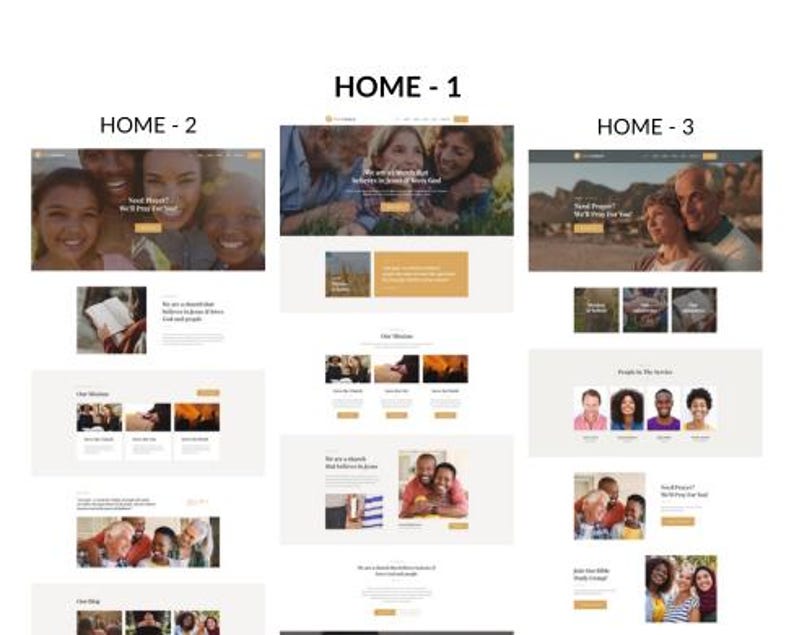 May include: A website design mockup with three different homepage layouts. Each layout features images of people and text, including the phrases "Need Prayer? We'll Pray For You" and "We are a church that believes in Jesus."