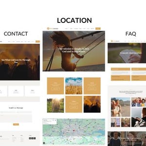 May include: A website design with the headings "CONTACT", "LOCATION", and "FAQ". The "CONTACT" section features a photo with the text "See What God Can Do Through You". The "LOCATION" section has a photo with the text "Our mission is simply to love God and to love others".