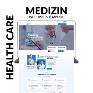 May include: A laptop showing a medical website template. The screen displays the text "MEDIZIN" and "WORDPRESS TEMPLATE". The website's content includes the phrases "Promise of Care and Trust" and "Dedicated to Your Wellness". The words "HEALTH CARE" are vertically aligned on the left.