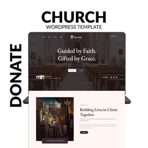 May include: A laptop screen displaying a website template for a church. The website features the text "Guided by Faith. Gifted by Grace." and "Building Lives in Christ Together." The word "DONATE" is written vertically on the left side.