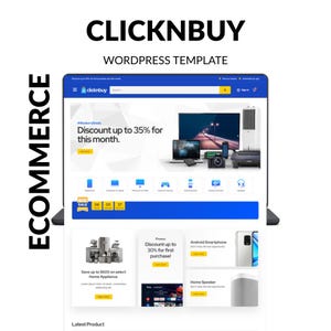 May include: A laptop displaying a website template with the text "CLICKNBUY" and "WORDPRESS TEMPLATE". The website showcases various electronics with promotional offers, including discounts up to 35% for the month.