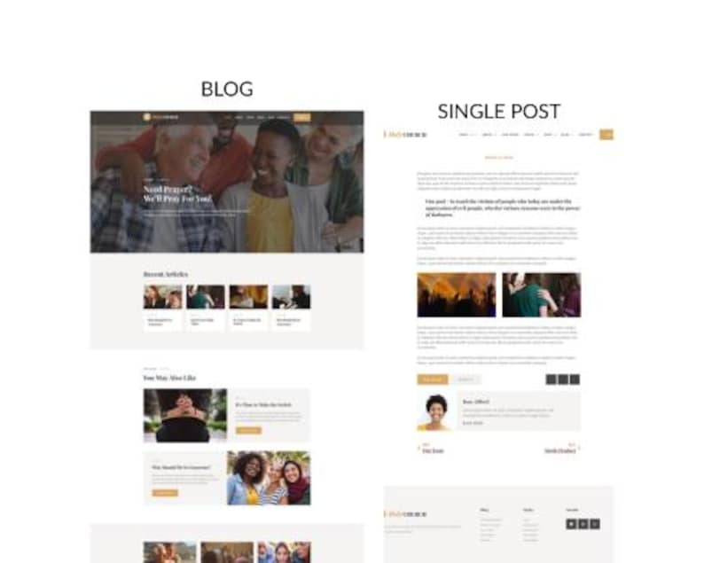 May include: A website design with two main sections: "BLOG" and "SINGLE POST." The "BLOG" section features a header image with people and the text "Need Prayer? We'll Pray For You!" Below are recent articles and "You May Also Like" sections. The "SINGLE POST" section displays a blog post with text and images.