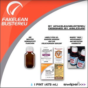 May include: An orange and red graphic with text for "FAKELEAN BUSTEREU". The image shows a brown bottle with a white cap, labels, and bottles of cough syrup. The text includes "I PINT (473 ml)".