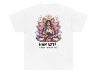 Camiseta Namaste Away From Me / Camiseta divertida y sarcástica de yoga