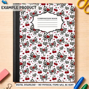 May include: A composition book with a white cover featuring a pattern of black and white bows, red cherries, and small red hearts. The cover has a label that reads "COMPOSITION BOOK". The spine is black.