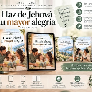 May include: A 2026-2027 circuit assembly notebook titled Haz de Jehová tu mayor alegría, featuring a family reading together. Includes digital and printable versions in Letter, A4, and A5 sizes, with organised pages and hyperlinks for navigation.